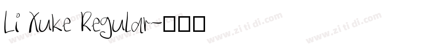 Li Xuke Regular字体转换